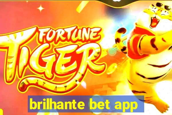 brilhante bet app